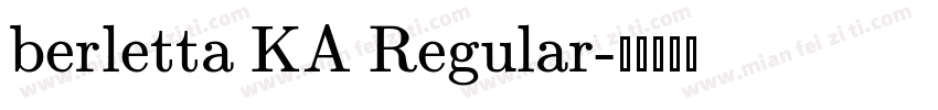 berletta KA Regular字体转换